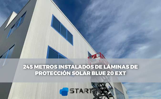 245 metros instalados de láminas de protección Solar Blue 20 Ext
