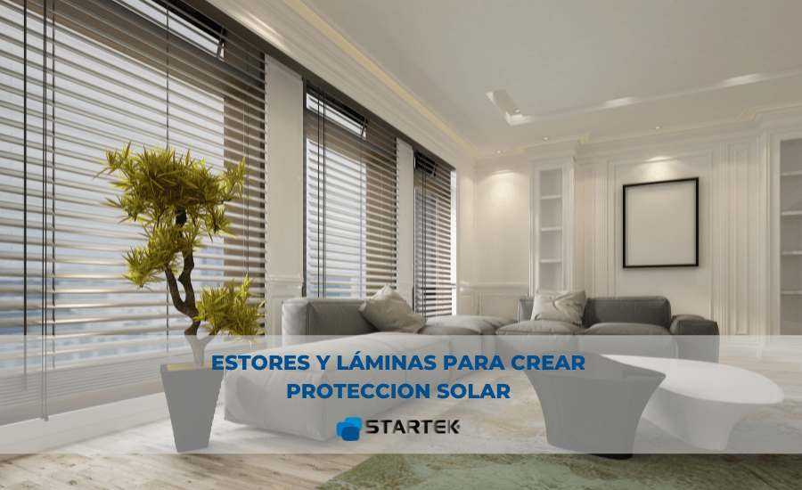 ESTORES Y LÁMINAS PARA CREAR PROTECCION SOLAR